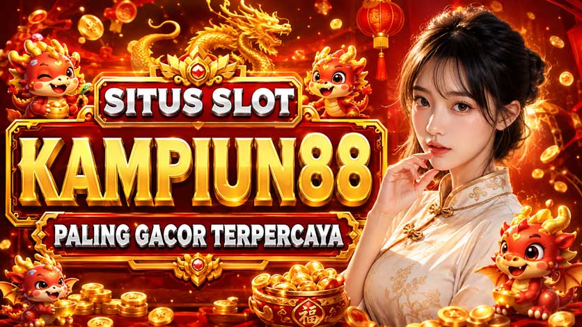 Situs Slot Gacor Terpercaya - Kampiun88 Platform Resmi Gampang Menang